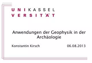 Anwendungen der Geophysik in der Archäologie