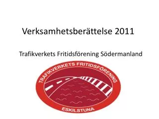 verksamhetsber ttelse 2011