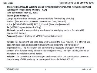 Project: IEEE P802.15 Working Group for Wireless Personal Area Networks (WPANs)