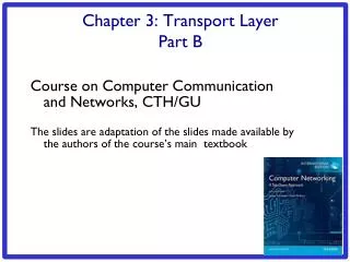 Chapter 3: Transport Layer Part B