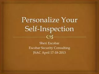 Personalize Your Self-Inspection