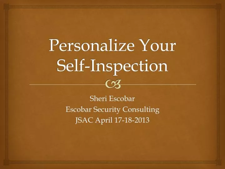 personalize your self inspection