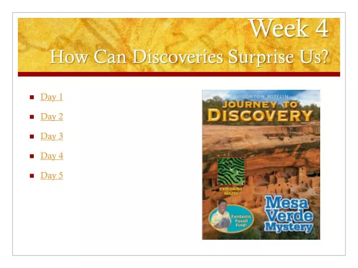 week 4 how can discoveries surprise us