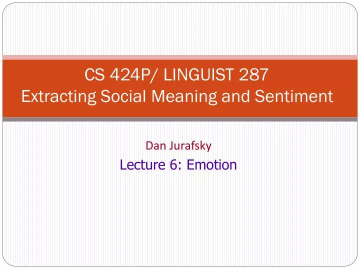 cs 424p linguist 287 extracting social meaning and sentiment