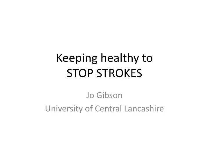keeping healthy to stop strokes