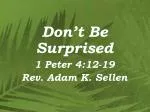 Don’t Be Surprised - slide 1