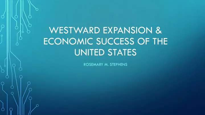 westward expansion economic success of the united states