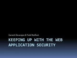 Keeping up with the web application security