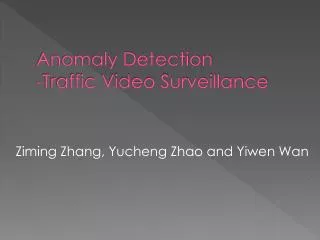 Anomaly Detection - Traffic Video Surveillance