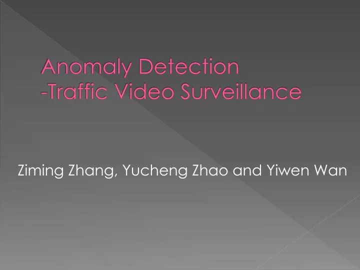 anomaly detection traffic video surveillance