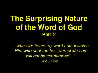 The Surprising Nature of the Word of God Part 2