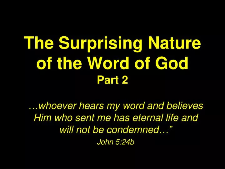 the surprising nature of the word of god part 2