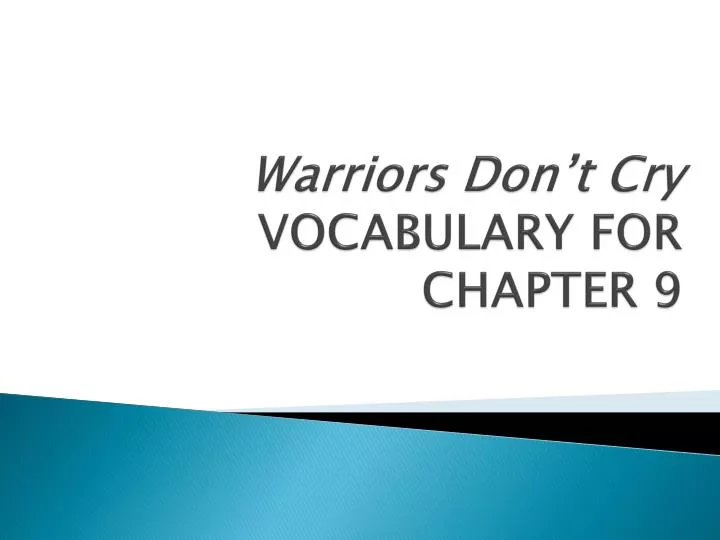 warriors don t cry vocabulary for chapter 9