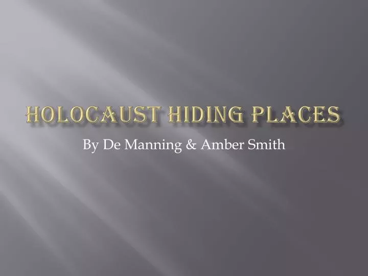 holocaust hiding places