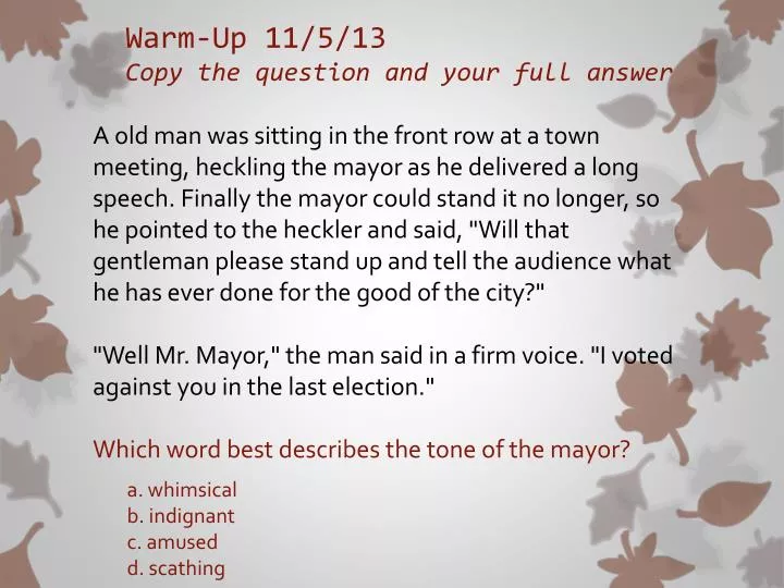 warm up 11 5 13 copy the question and your full answer