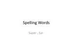 Enhancing Vocabulary: Exploring Prefixes "Super-" and "Sur-" - slide 1