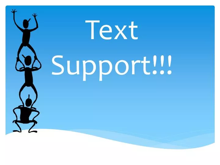 text support