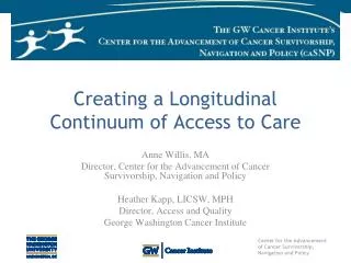 Creating a Longitudinal Continuum of Access to Care