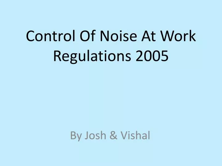 control of noise at work regulations 2005