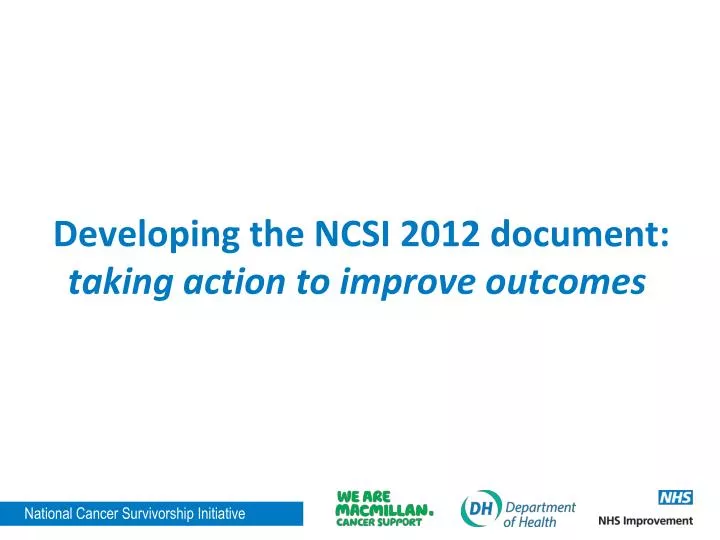 developing the ncsi 2012 document taking action to improve outcomes