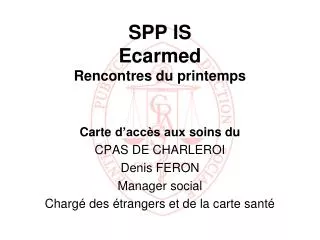 spp is ecarmed rencontres du printemps