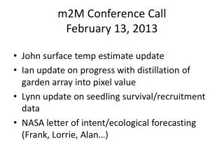 m2M Conference Call February 13, 2013