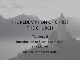 THE REDEMPTION OF CHRIST THE CHURCH
