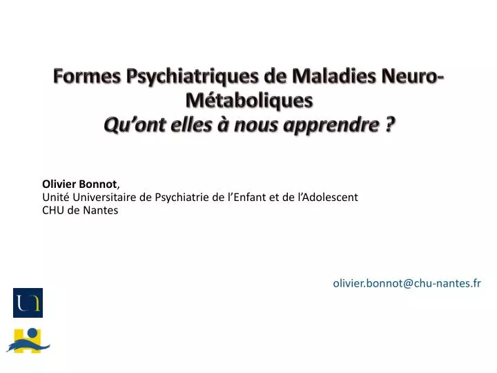 formes psychiatriques de maladies neuro m taboliques qu ont elles nous apprendre