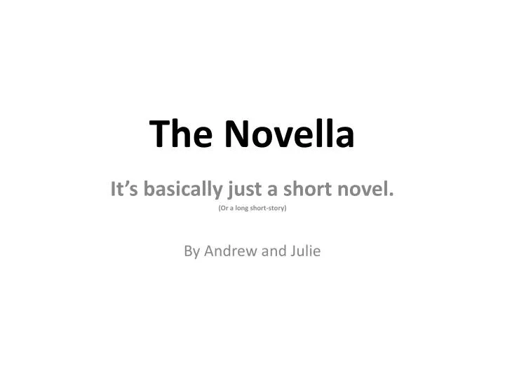 the novella