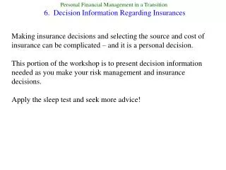 Personal Financial Management in a Transition 6. Decision Information Regarding Insurances