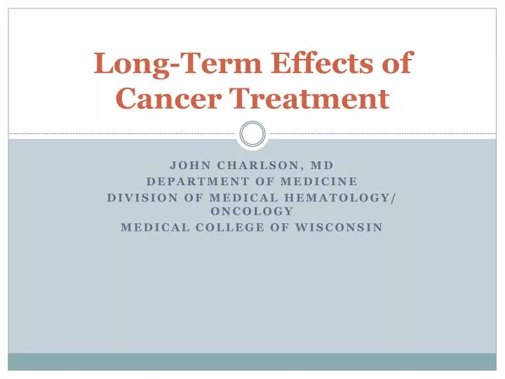 long term effects of cancer treatment