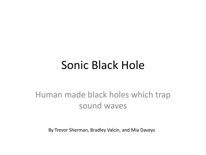 sonic black hole