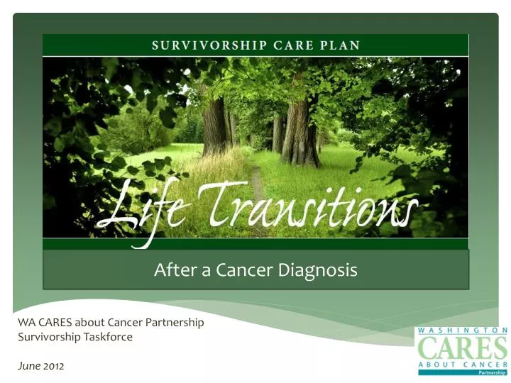 wa cares about cancer partnership survivorship taskforce june 2012