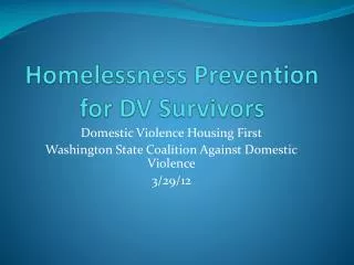 Homelessness Prevention for DV Survivors