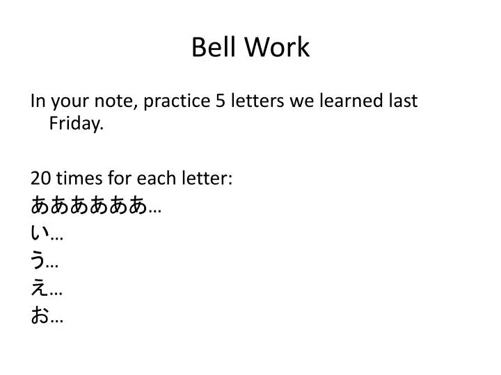 bell work