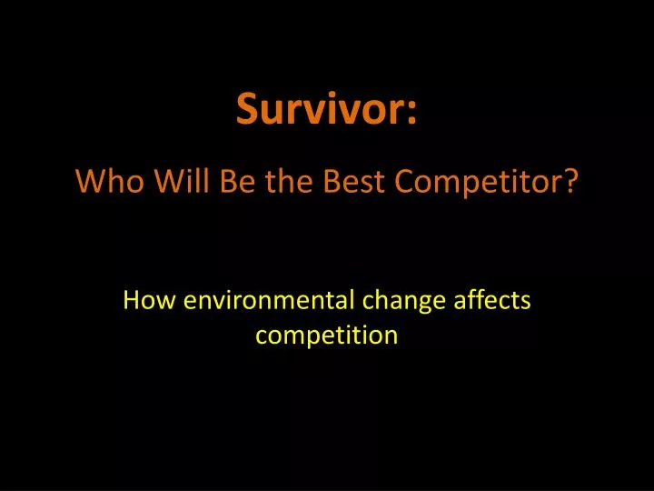 survivor who will be the best competitor