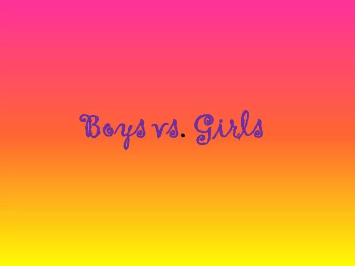 boys vs girls