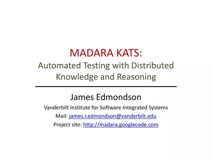 madara kats automated testing with distributed knowledge and reasoning