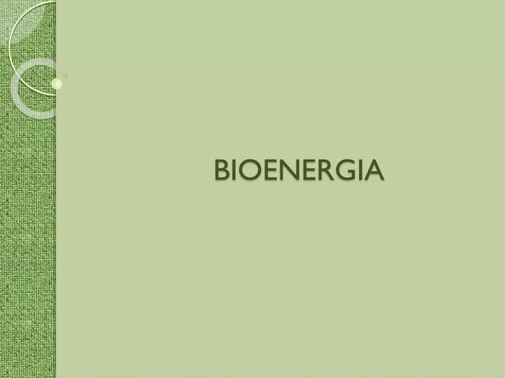 bioenergia