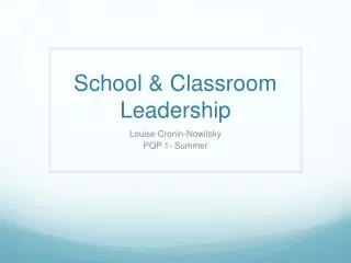 School &amp; Classroom Leadership