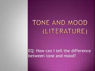 Tone and Mood (Literature)