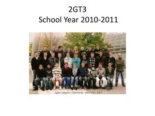 2GT3 School Year 2010-2011