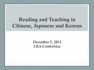 Reading and Teaching in Chinese, Japanese and Korean