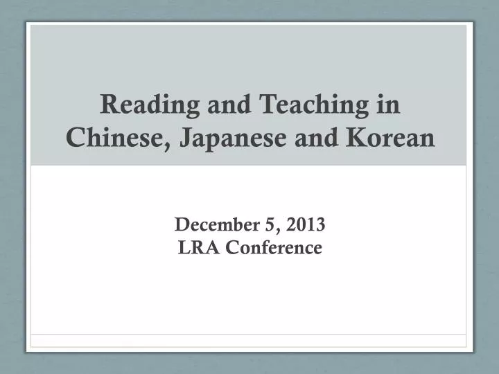 reading and teaching in chinese japanese and korean
