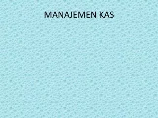 manajemen kas