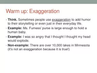 Warm up: Exaggeration