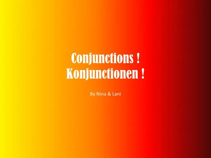 conjunctions konjunctionen