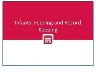 Infants: Feeding and Record Keeping