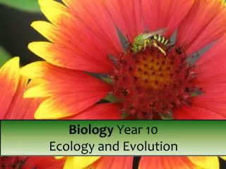 Biology Year 10 Ecology and Evolution