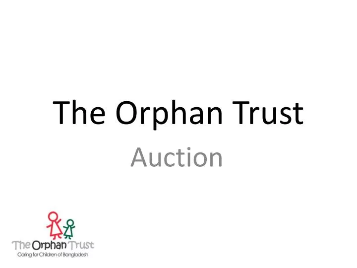 the orphan trust